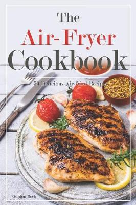 Book cover for The Air-Fryer Cookbook
