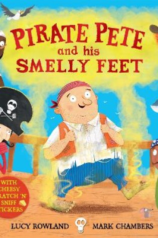 Cover of Pirate Pete and His Smelly Feet