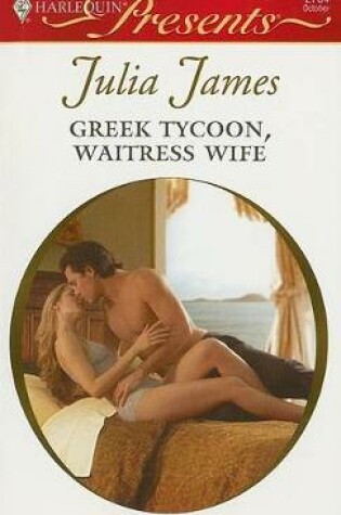 Cover of Greek Tycoon, Waitress Wife