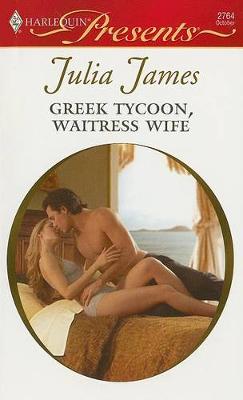 Cover of Greek Tycoon, Waitress Wife