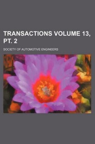 Cover of Transactions Volume 13, PT. 2