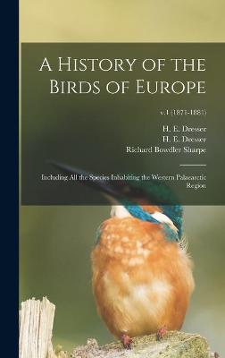 Book cover for A History of the Birds of Europe