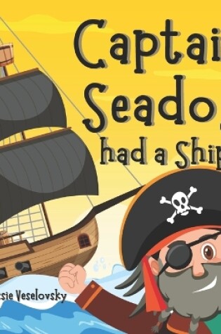 Cover of Captain Seadog had a Ship