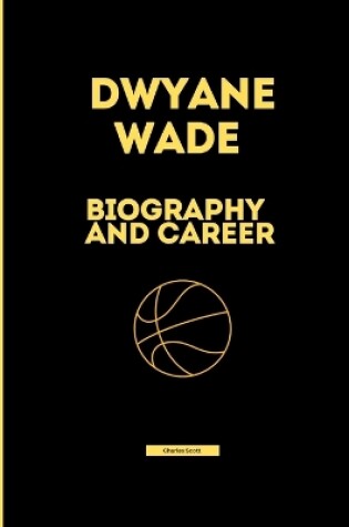 Cover of Dwyane wade