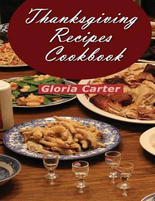 Book cover for Thanksgiving Recipes Cookbook