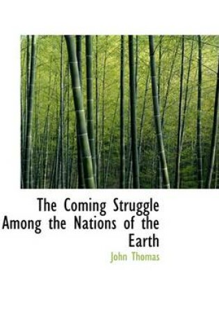 Cover of The Coming Struggle Among the Nations of the Earth