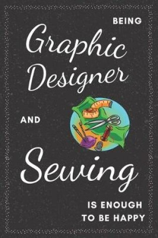 Cover of Graphic Designer & Sewing Notebook