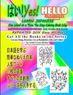Book cover for Yes Hello Learn Japanese One Word at a Time the Easy Coloring Book Way