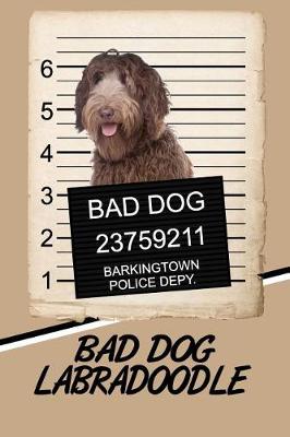 Book cover for Bad Dog Labradoodle