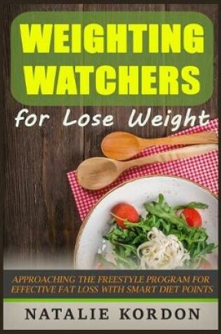 Cover of Weighting Watchers for Lose Weight