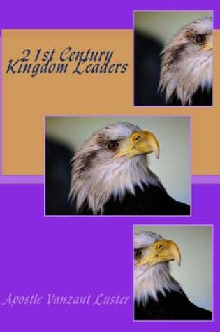 Cover of 21st Century Kingdom Leaders