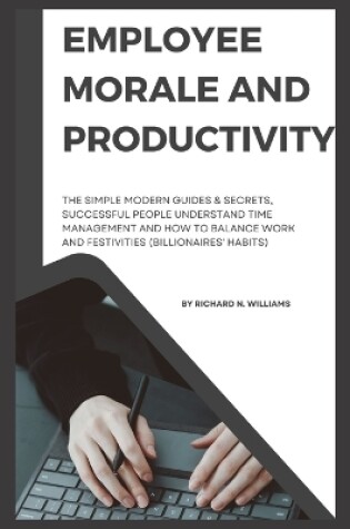Cover of Employee Morale and Productivity