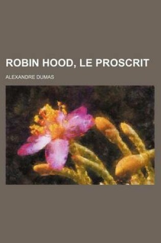 Cover of Robin Hood, Le Proscrit (1)