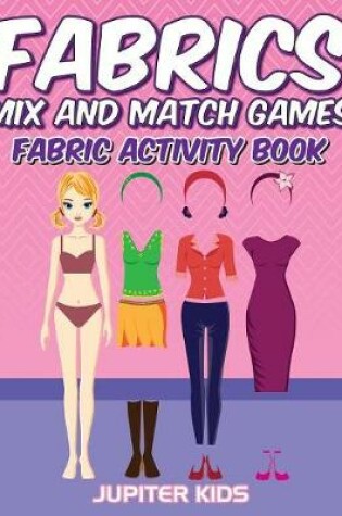 Cover of Fabrics Mix And Match Games