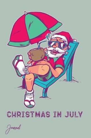 Cover of Christmas in July Journal