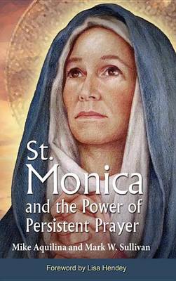 Book cover for St. Monica and the Power of Persistent Prayer