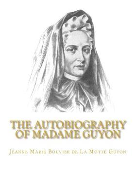 Book cover for The Autobiography of Madame Guyon