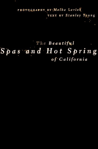 Cover of Beautiful Spas and Hotsprings of California