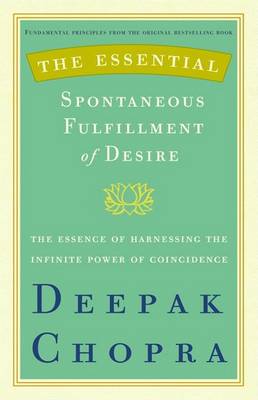 Book cover for The Essential Spontaneous Fulfillment of Desire