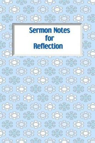 Cover of Sermon Notes for Reflection
