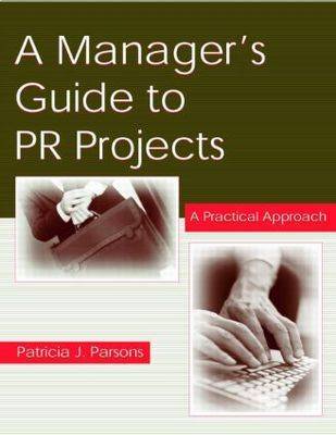 Cover of A Manager's Guide To PR Projects