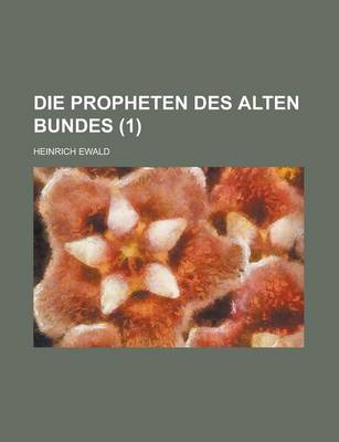 Book cover for Die Propheten Des Alten Bundes (1 )