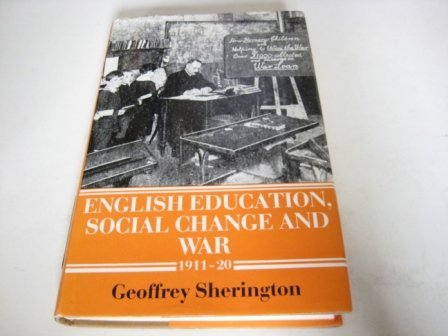 Book cover for English Education, Social Change and War, 1911-20