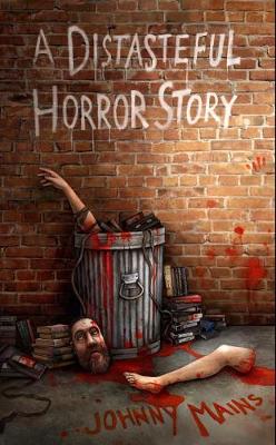 Book cover for A Distasteful Horror Story