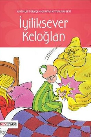 Cover of Iyiliksever Keloglan