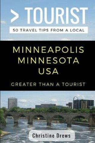 Cover of Greater Than a Tourist- Minneapolis Minnesota USA