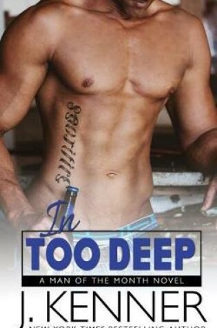 Cover of In Too Deep