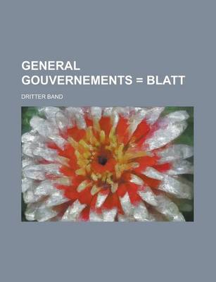 Book cover for General Gouvernements = Blatt