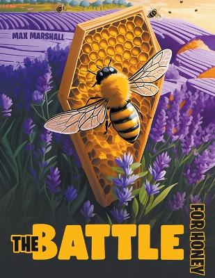 Book cover for The Battle for Honey