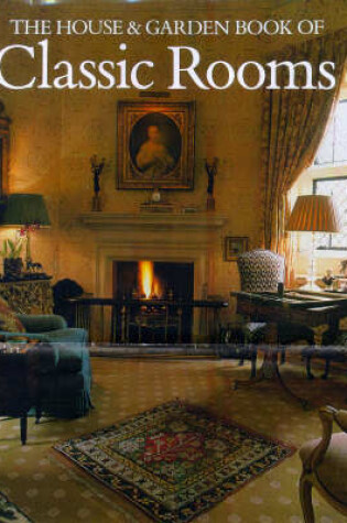 Cover of House and Garden Book of Classic Rooms