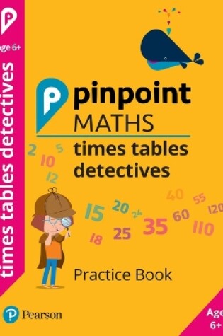 Cover of Pinpoint Maths Times Tables Detectives Year 2