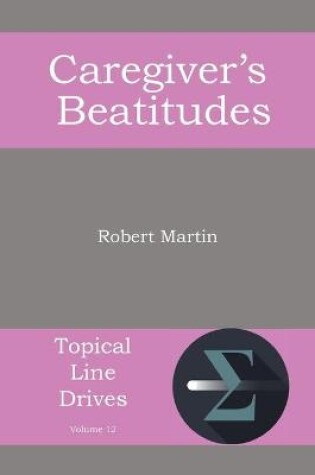 Cover of The Caregiver's Beatitudes