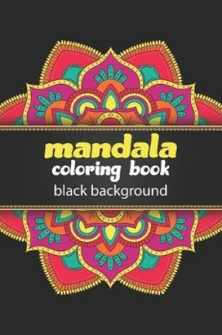 Cover of Mandala coloring book black background