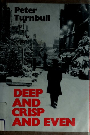 Cover of Deep and Crisp and Even