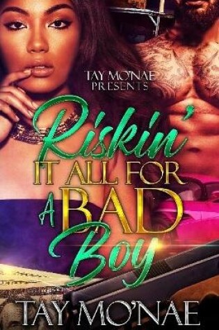 Cover of Riskin' It All For a Bad Boy