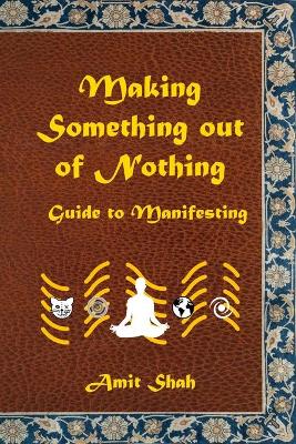 Book cover for Making Something Out of Nothing