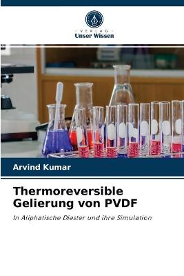 Book cover for Thermoreversible Gelierung von PVDF