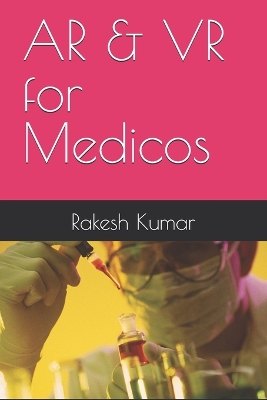 Book cover for AR & VR for Medicos