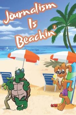 Book cover for Journalism Is Beachin'