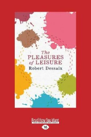 Cover of The Pleasures of Leisure