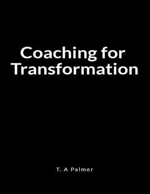 Book cover for Coaching for Transformation