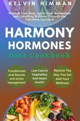 Cover of Harmony Hormones Diet Cookbook