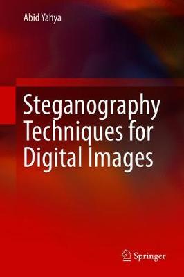 Book cover for Steganography Techniques for Digital Images