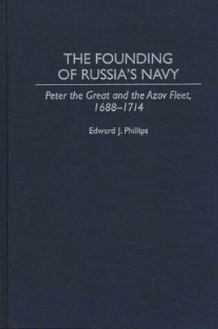 Cover of The Founding of Russia's Navy