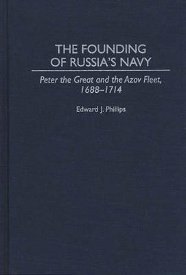 Cover of The Founding of Russia's Navy