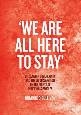 Book cover for 'We Are All Here to Stay'